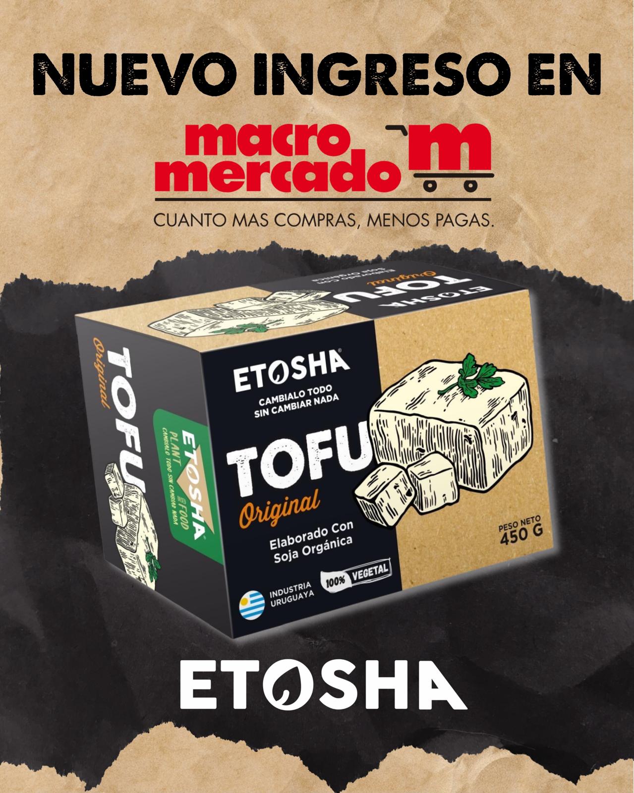 El tofu orgánico de Etosha llega a macro mercado